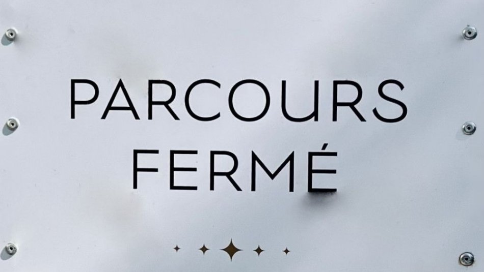 Parcours fermé pour la journée