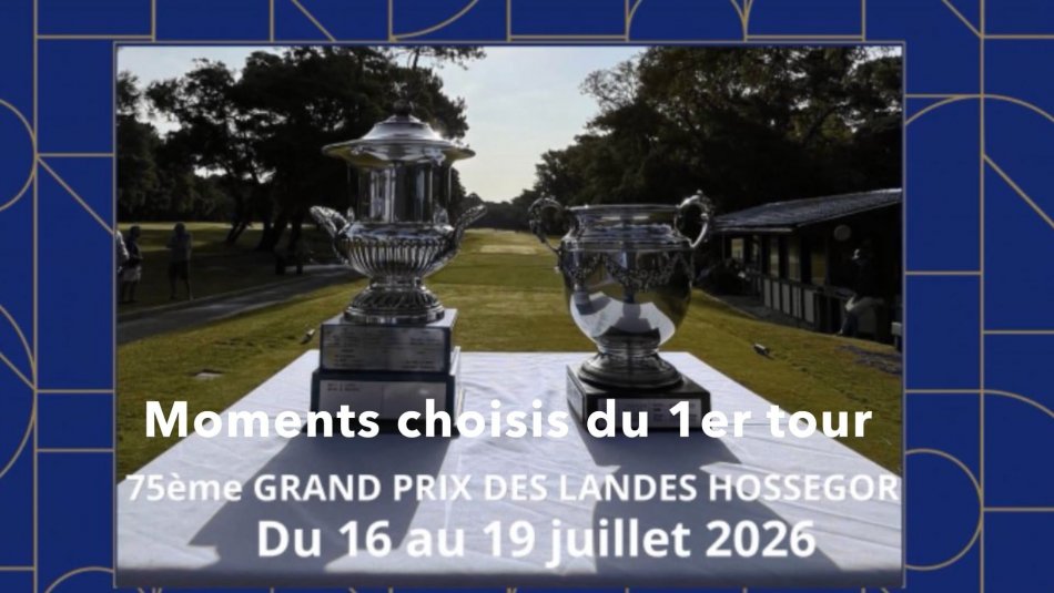GRAND PRIX DES LANDES HOSSEGOR : Vidéo du tour 1